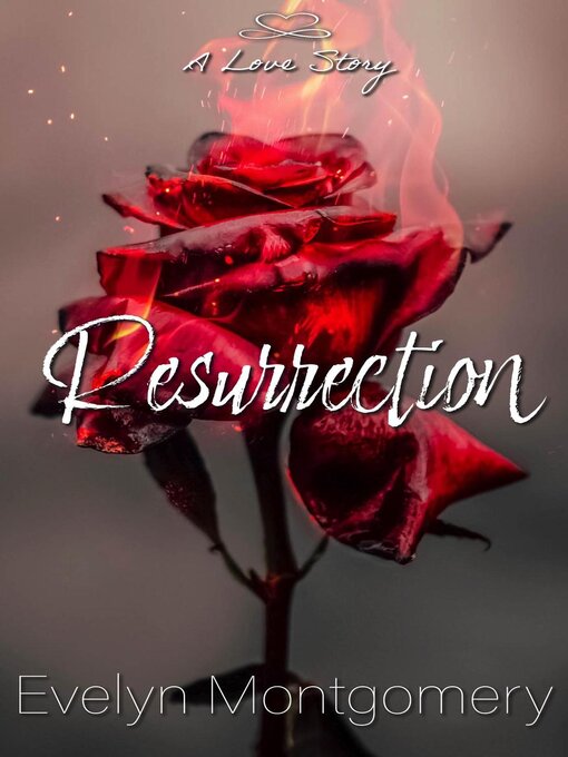Title details for Resurrection by Evelyn Montgomery - Available